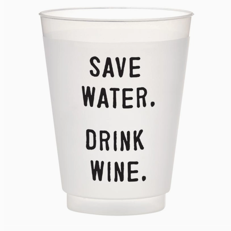 Save Water. Drink Wine Set of Cups