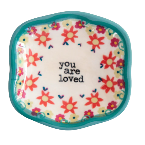 Artisan Dish - You Are Loved