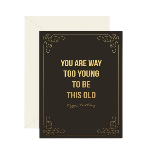 Way Too Young Card