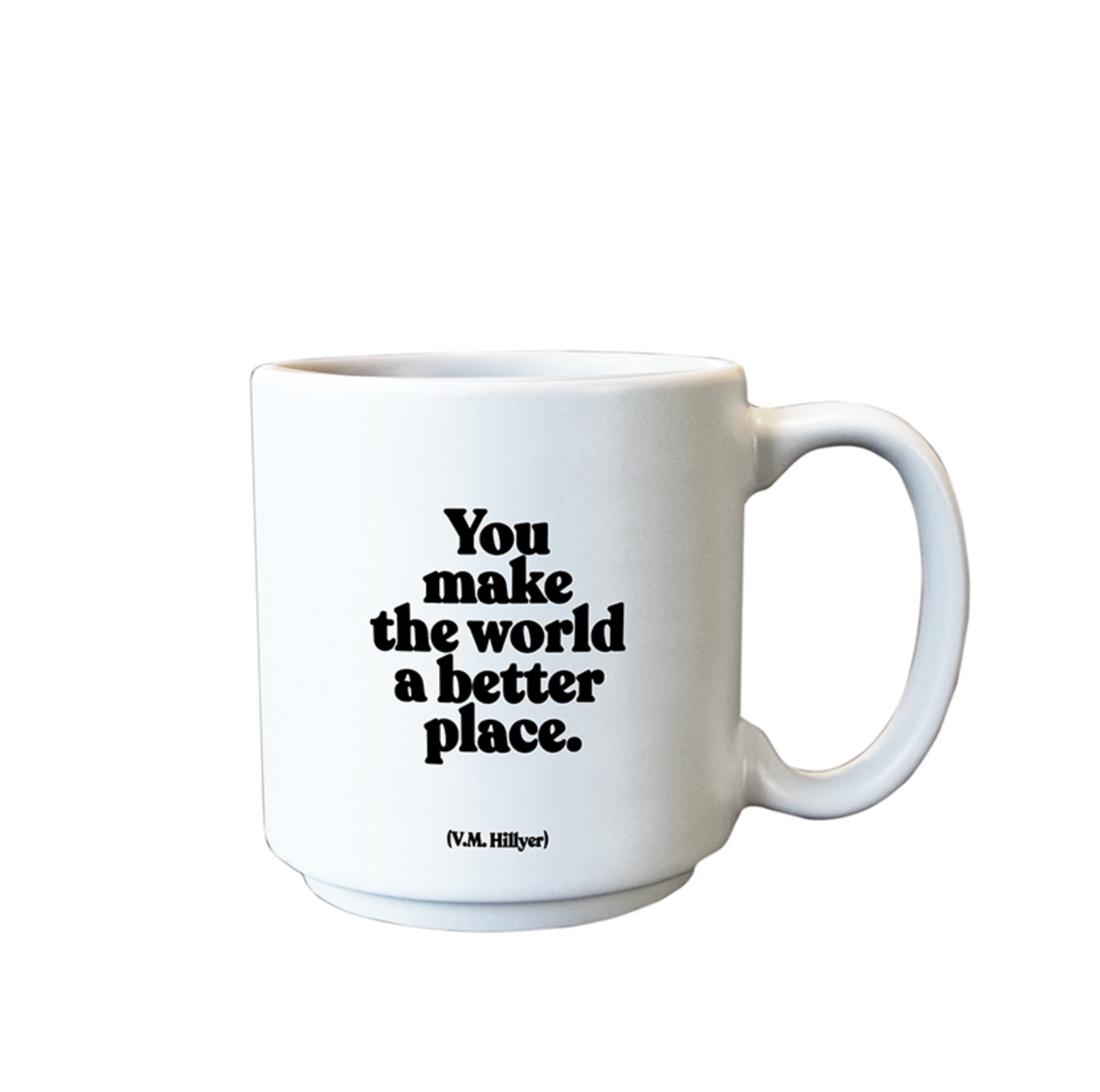 Espresso Cup You Make The World