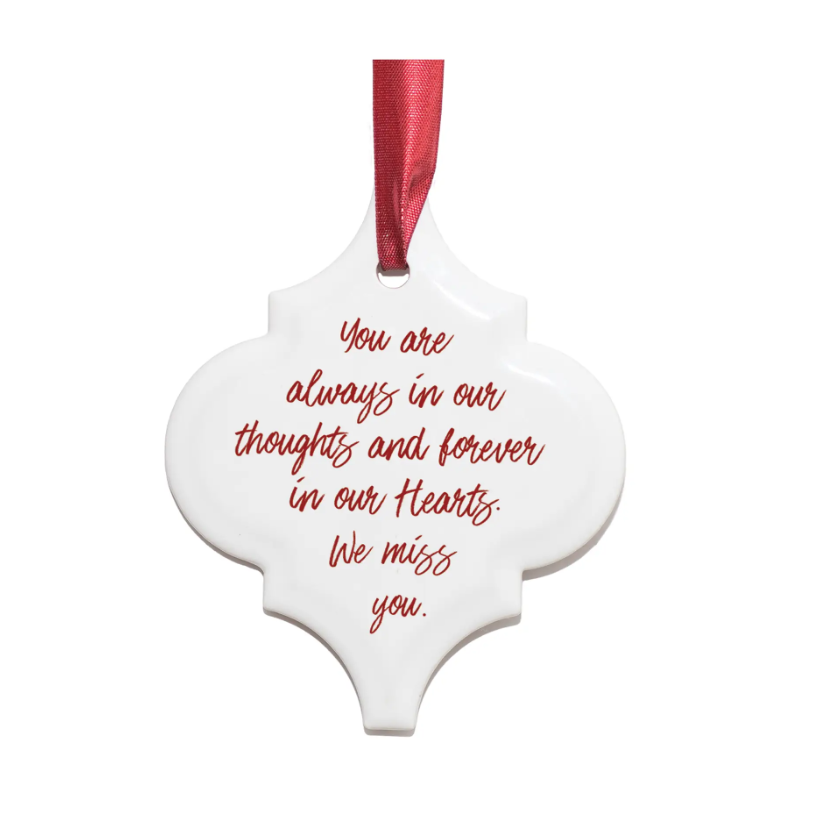 Ornament You Are Always In Our Thoughts…