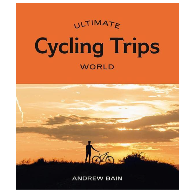 Ultimate Cycling Trips Book